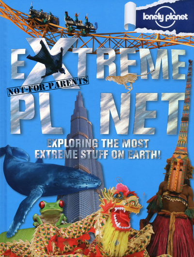 Not-For-Parents - Extreme Planet 1ed -anglais-