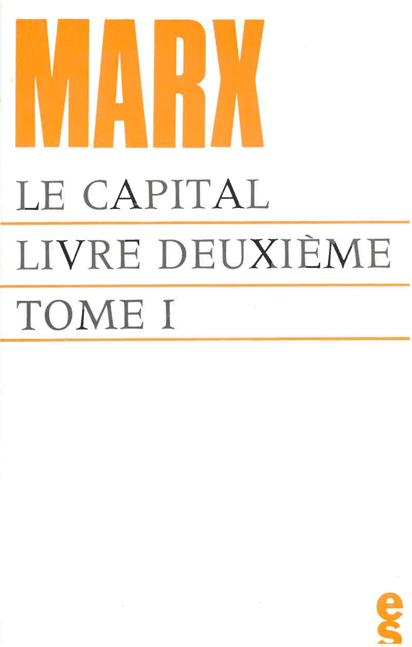 Capital  (Le ) Livre 2 T01