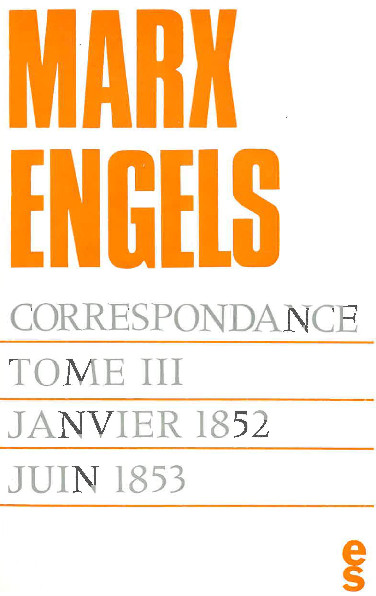 Correspondance Marx Engels (1852-1853)