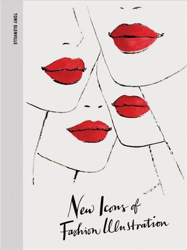 New Icons of Fashion Illustration /anglais