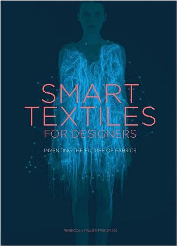 Smart Textiles for Designers /anglais
