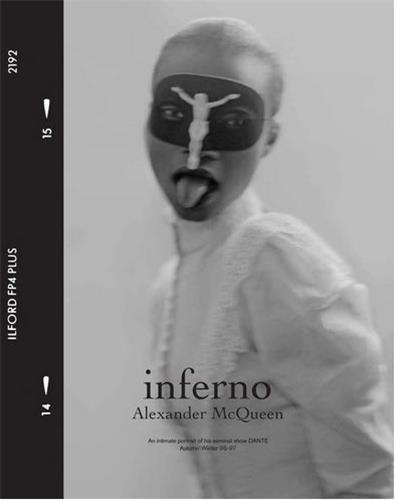 Inferno: Alexander McQueen /anglais