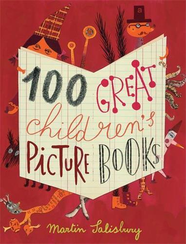 100 Great Children's Picturebooks /anglais