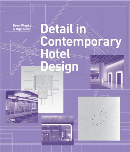 Detail in Contemporary Hotel Design /anglais