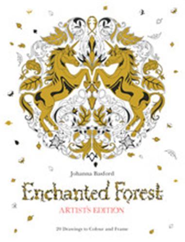 Enchanted Forest Artist's Edition: A Pull-Out and Frame Colouring Book /anglais