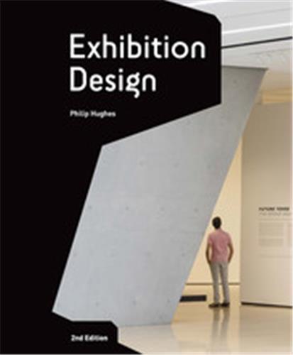 Exhibition Design (2nd ed) /anglais