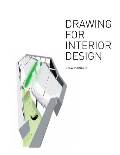 Drawing for Interior Design (2nd ed) /anglais