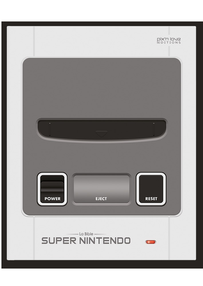 LA BIBLE SUPER NINTENDO EDITION 25EME ANNIVERSAIRE