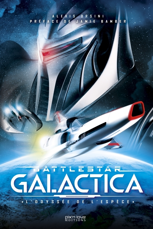 Battlestar Galactica -  L'Odyssée de l'espèce