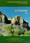 CARTE ARCHEOLOGIQUE DE LA GAULE. 15. CANTAL