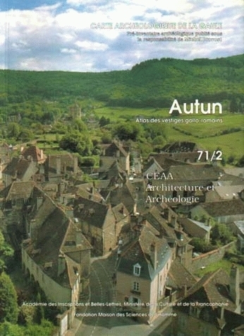 CARTE ARCHEOLOGIQUE DE LA GAULE. 71/2. AUTUN. ATLAS DES VESTIGES GALL O-ROMAINS