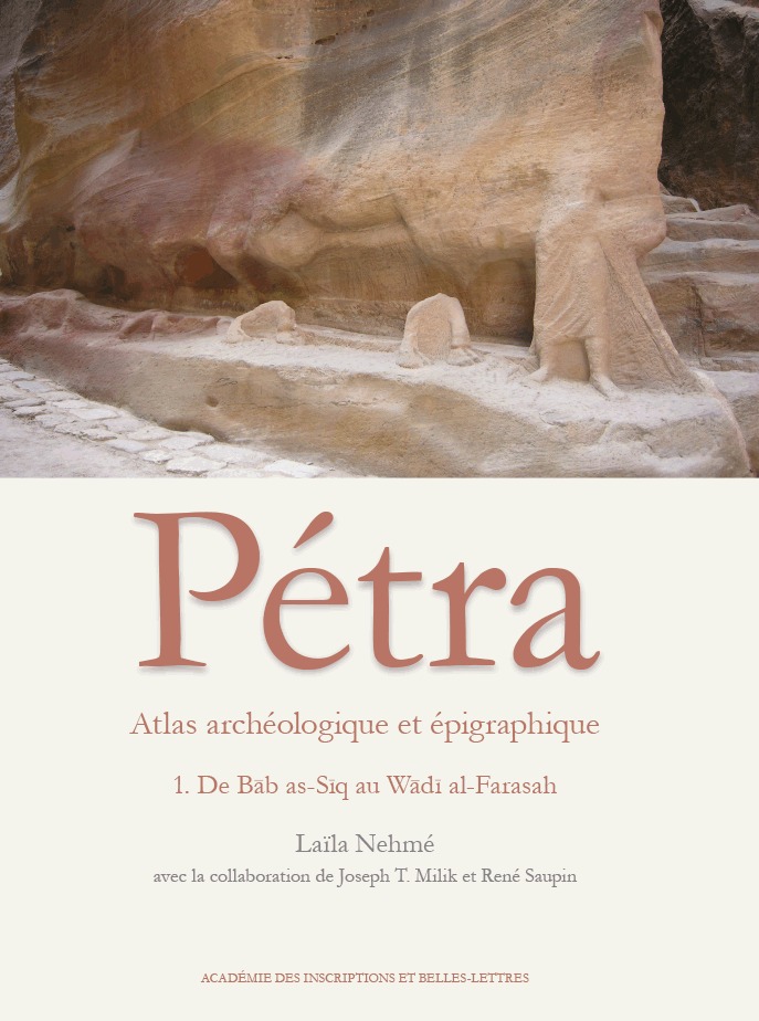Atlas archéologique et épigraphique de Pétra. Fascicule 1