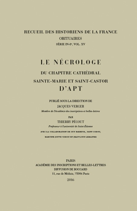 Le nécrologe du chapitre cathédral Sainte-Marie et Saint-Castor d'Apt