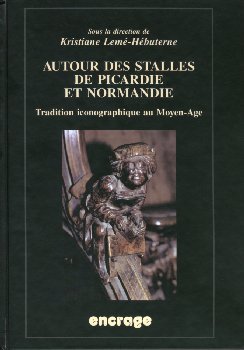 Autour des Stalles de Picardie et Normandie