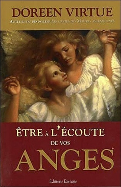 Être à l'écoute de vos anges
