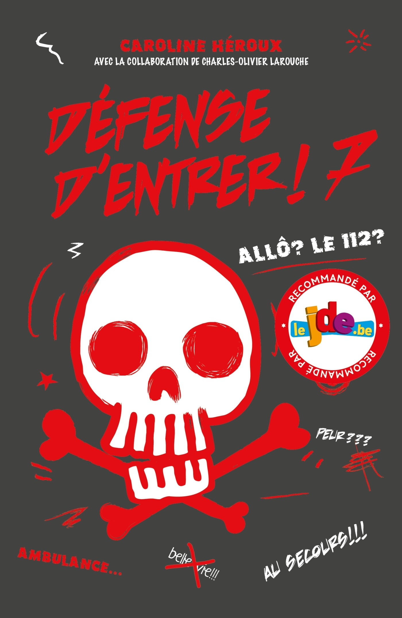 Défense d'entrer! T07