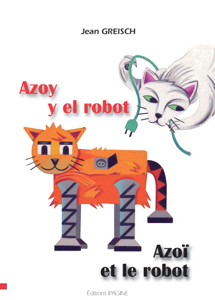 Azoï et le robot / Azoy y el robot