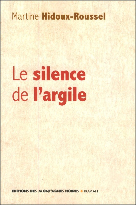 Le silence de l'argile