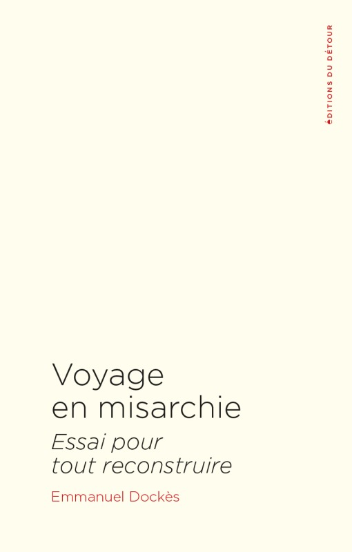 Voyage en misarchie