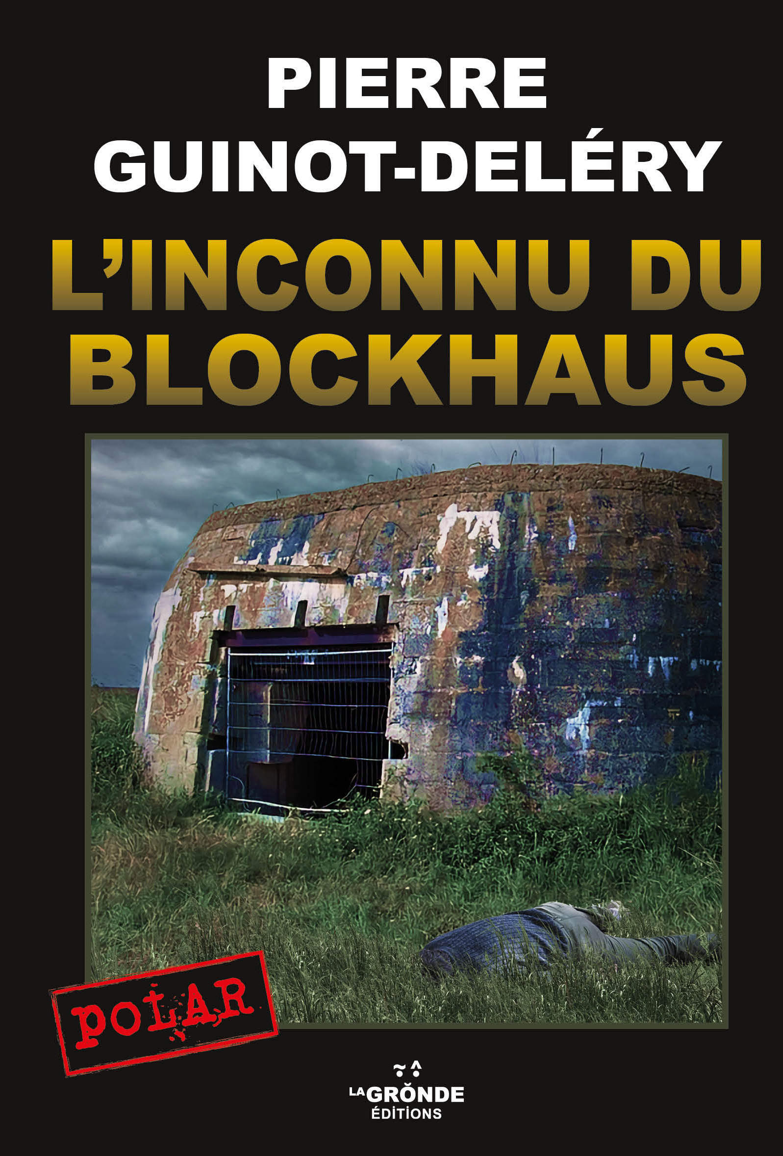 L'INCONNU DU BLOCKHAUS