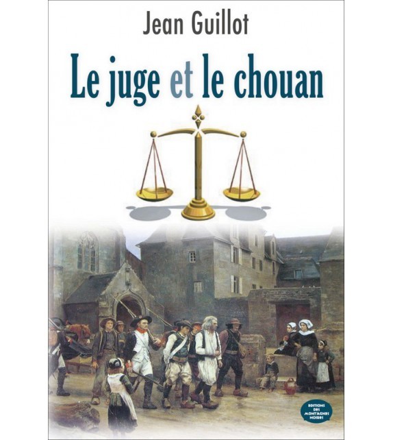 LE JUGE ET LE CHOUAN