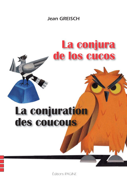 La conjuration des coucous / La conjura de los cucos