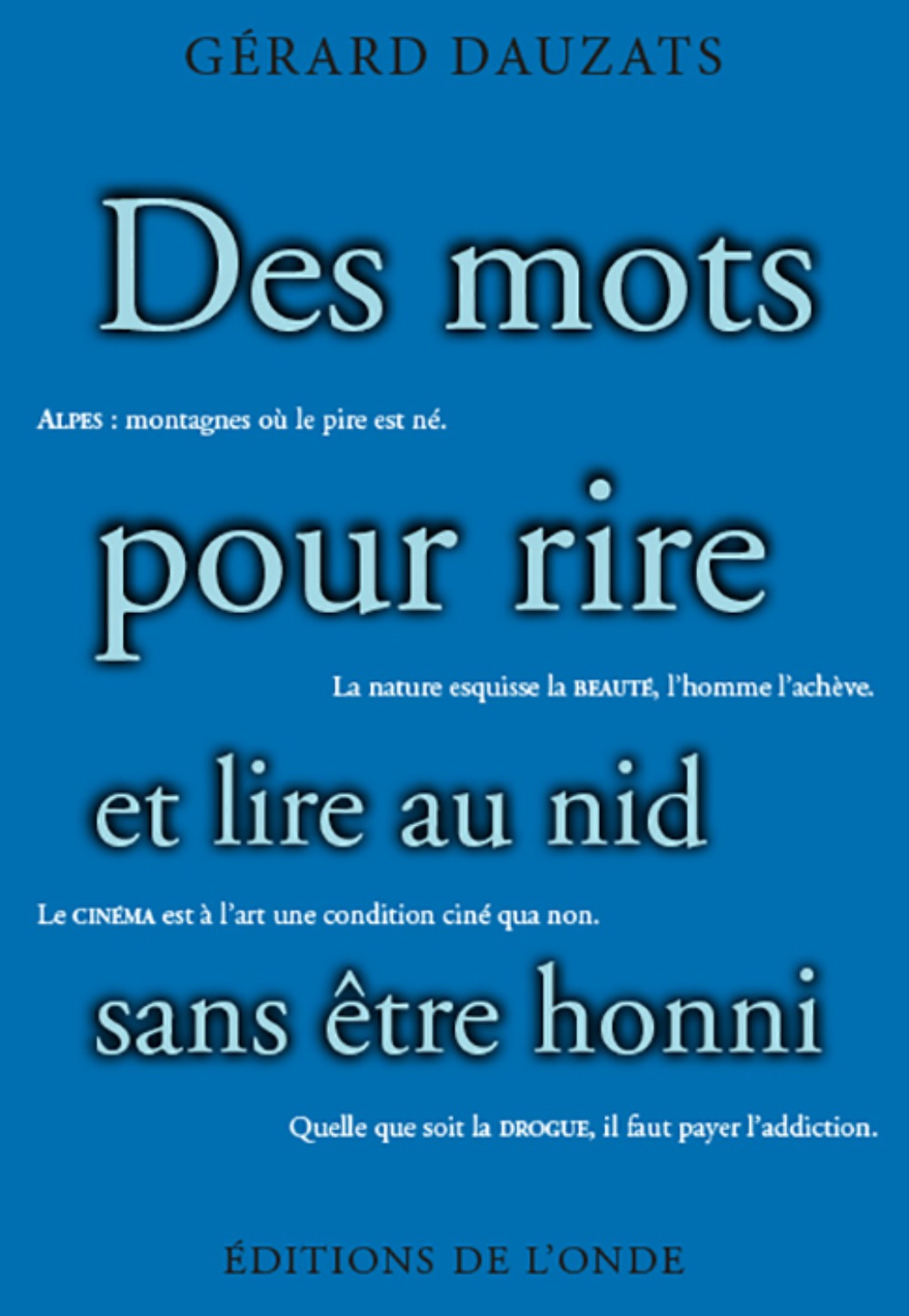 Des mots pour rire et lire au nid sans être honni