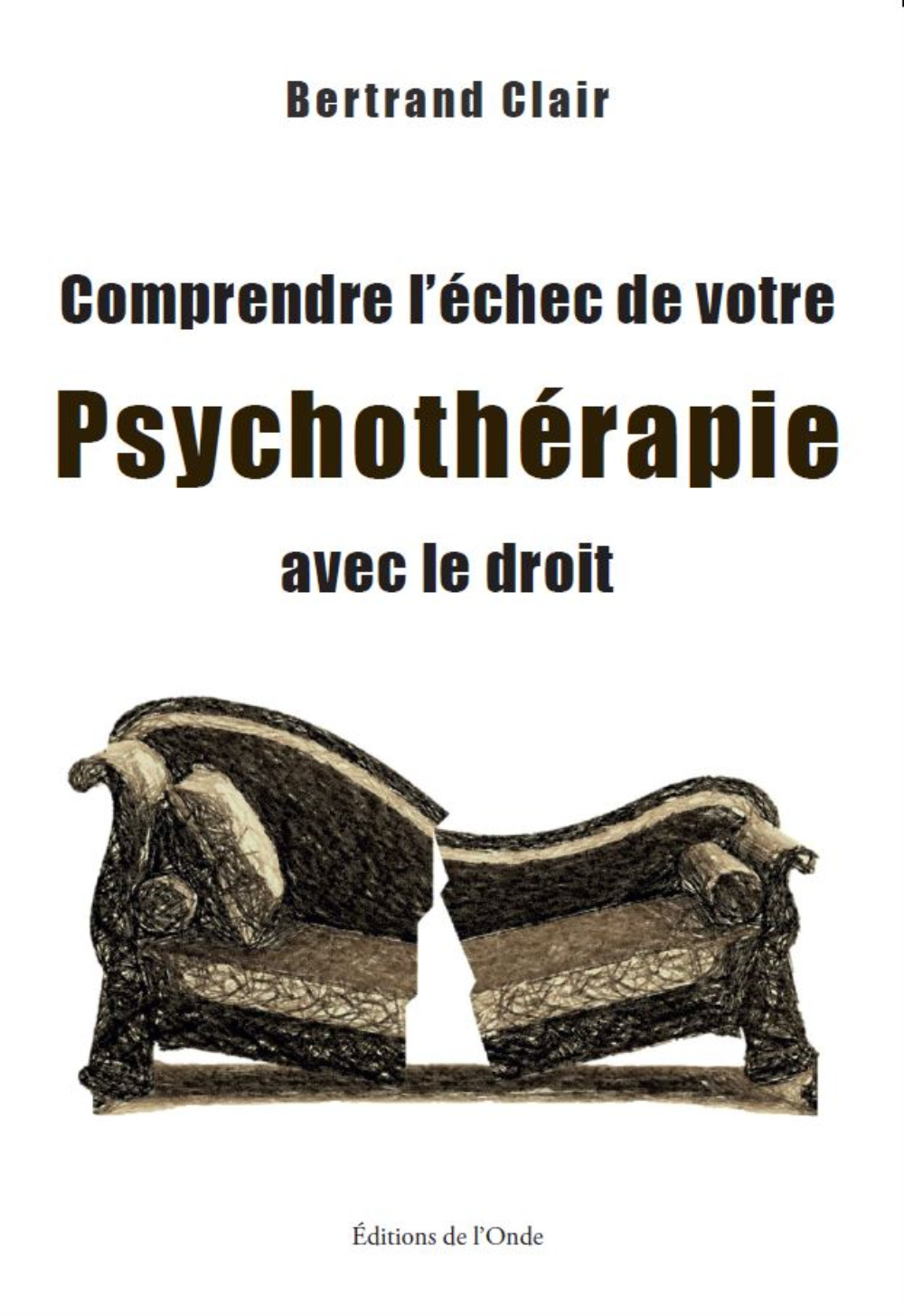 Comprendre l'échec de votre psychothérapie avec le droit