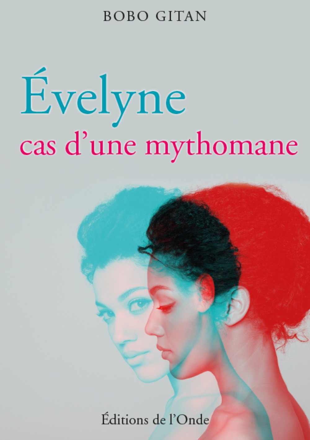 Évelyne - cas d'une mythomane