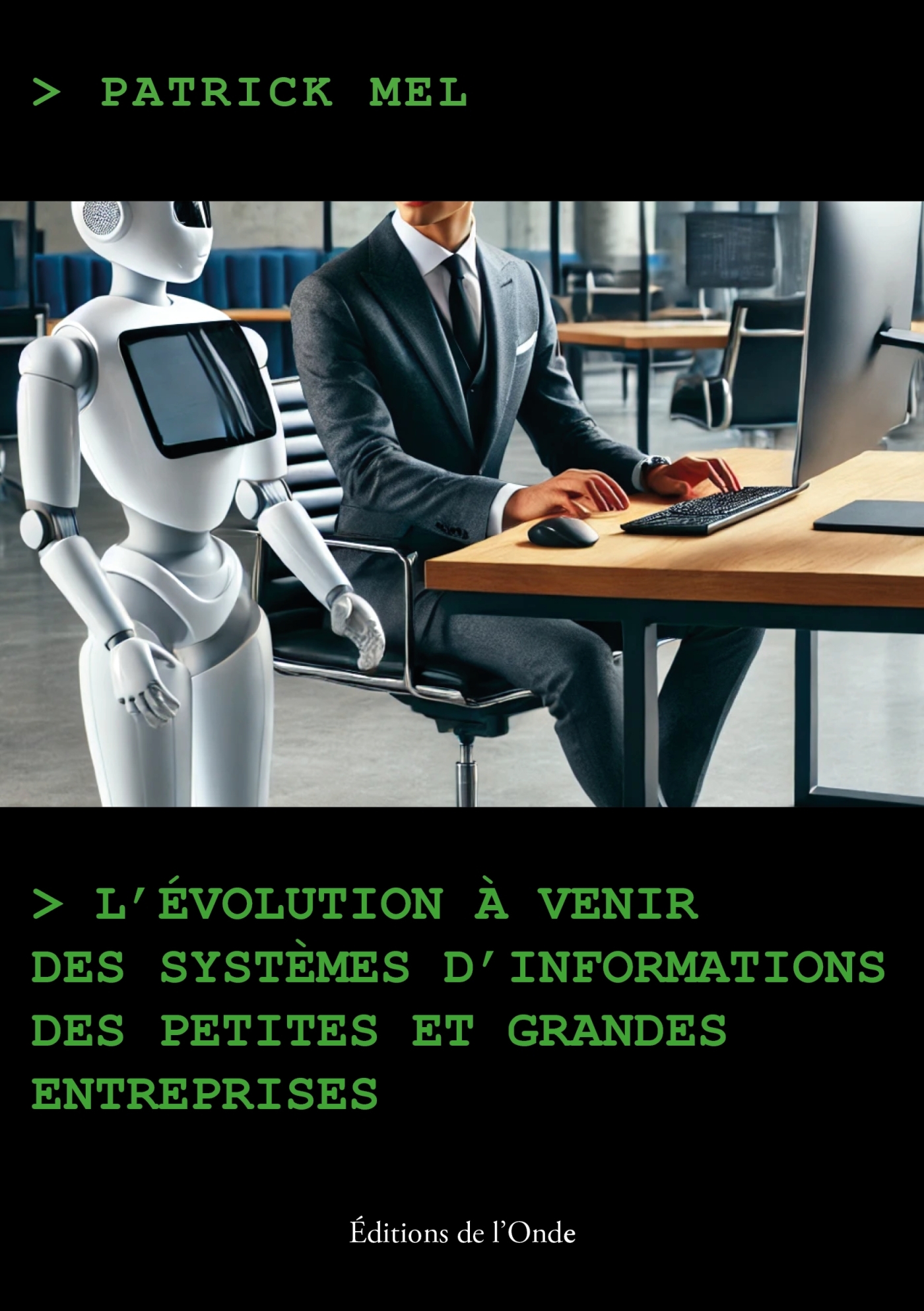 L'évolution à venir des systèmes d'informations des petites et grandes entreprises