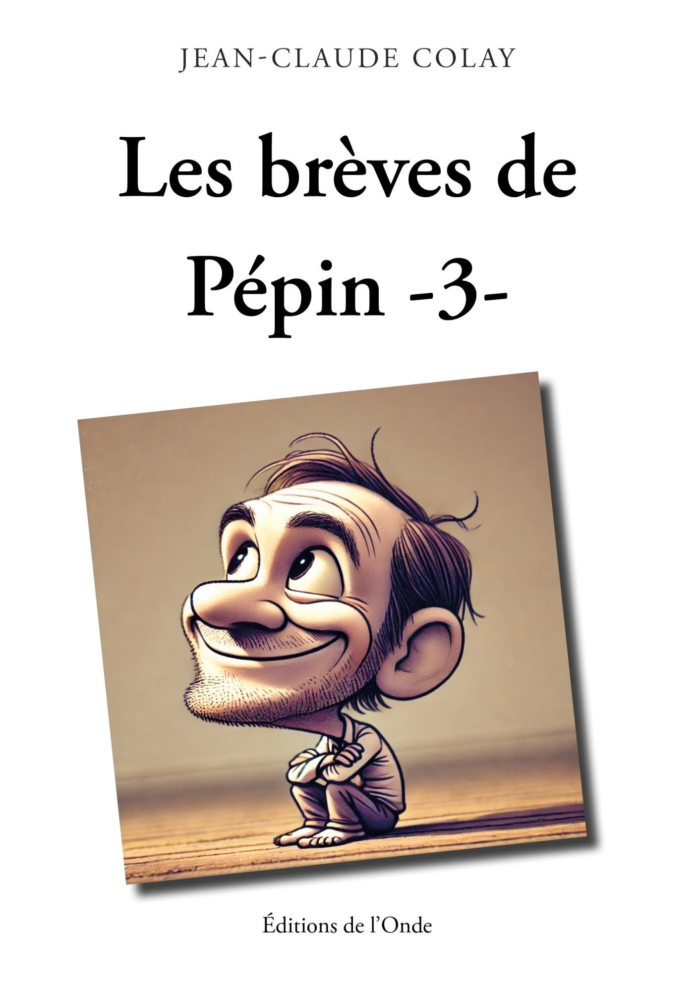 Les brèves de Pépin (t3)