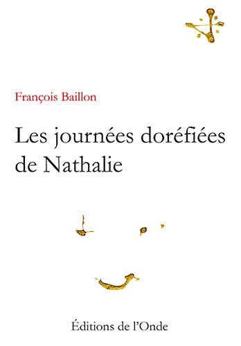 Les journées doréfiées de Nathalie
