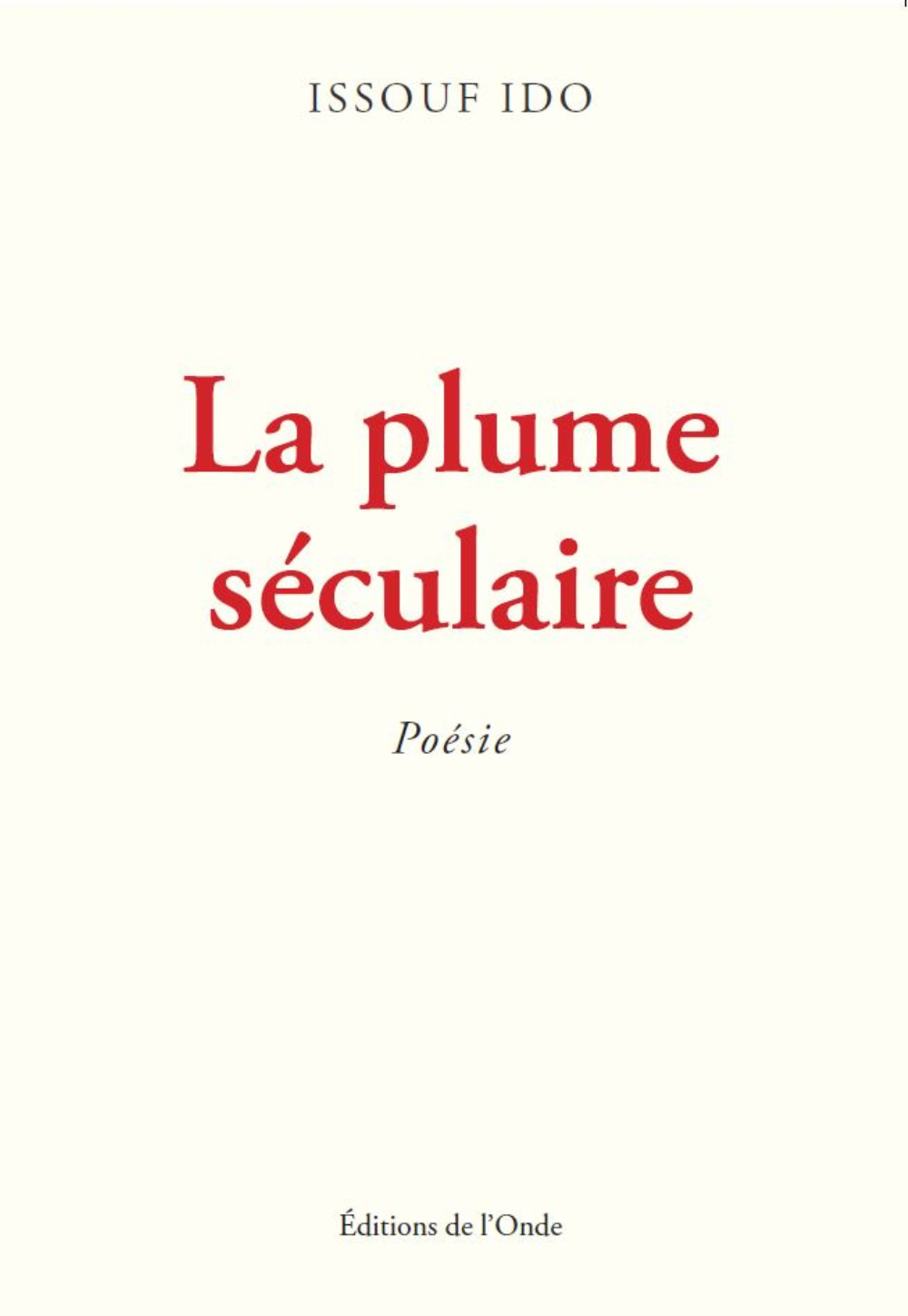 La plume séculaire
