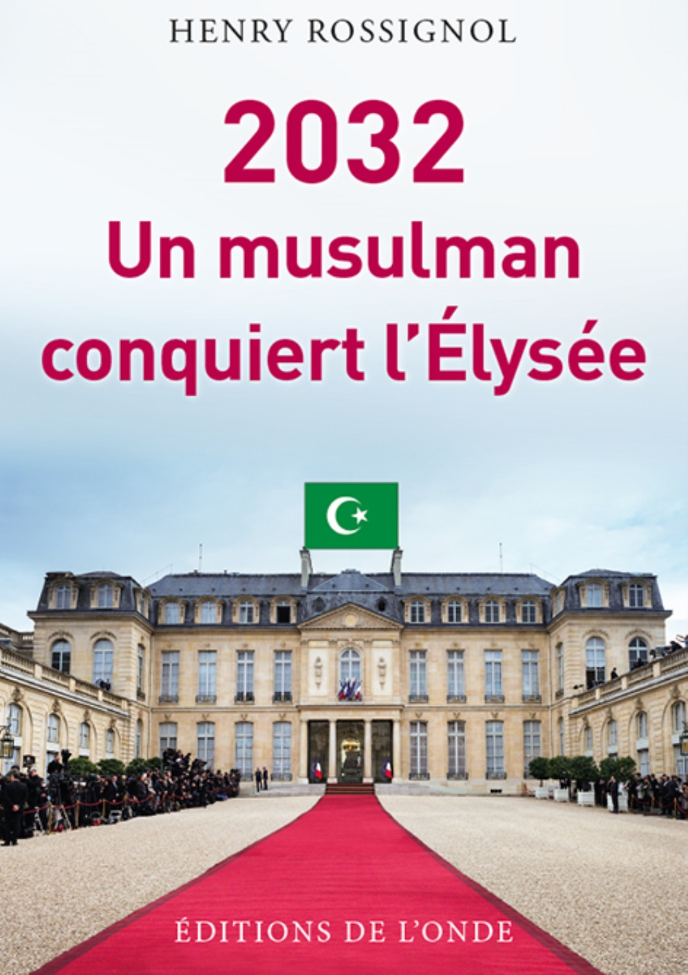 2032 un musulman conquiert l'Élysée