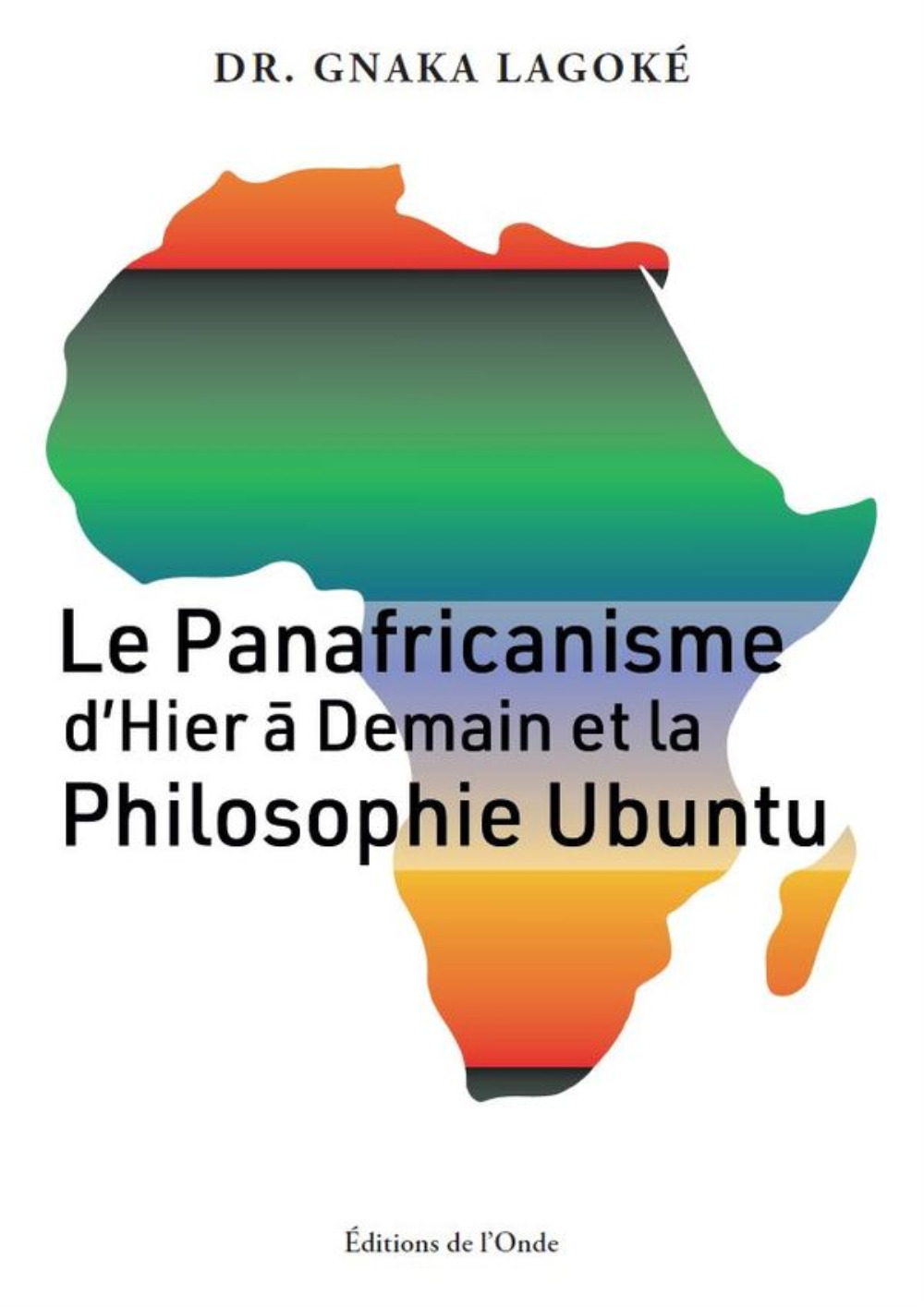 Le Panafricanisme d'Hier à Demain et La Philosophie Ubuntu