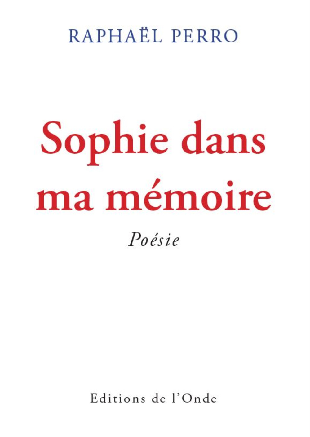SOPHIE DANS MA MEMOIRE