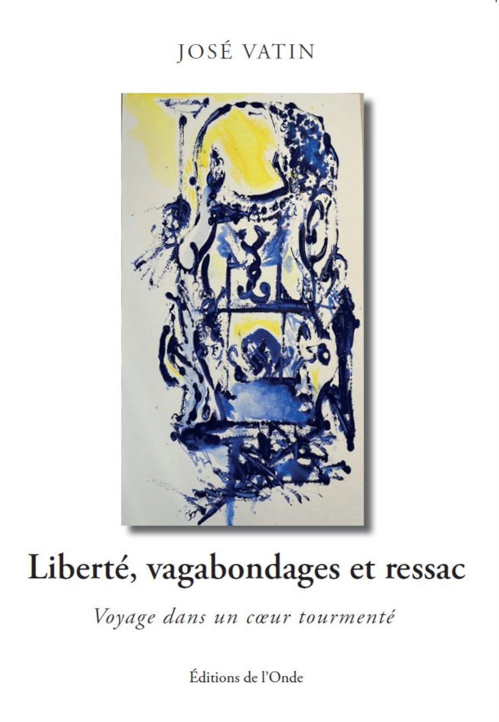 Liberté, vagabondages et ressac