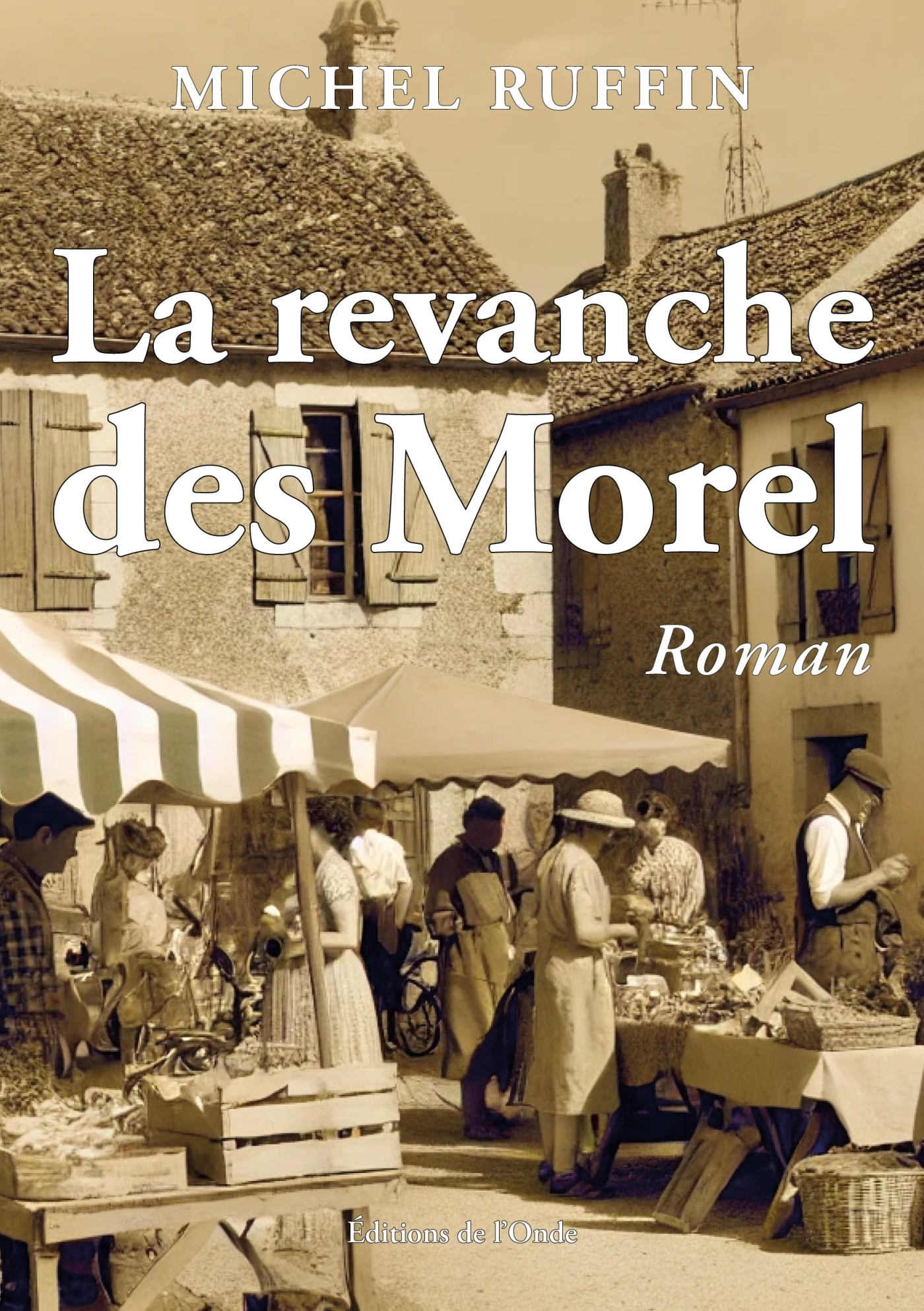 La Revanche des Morel