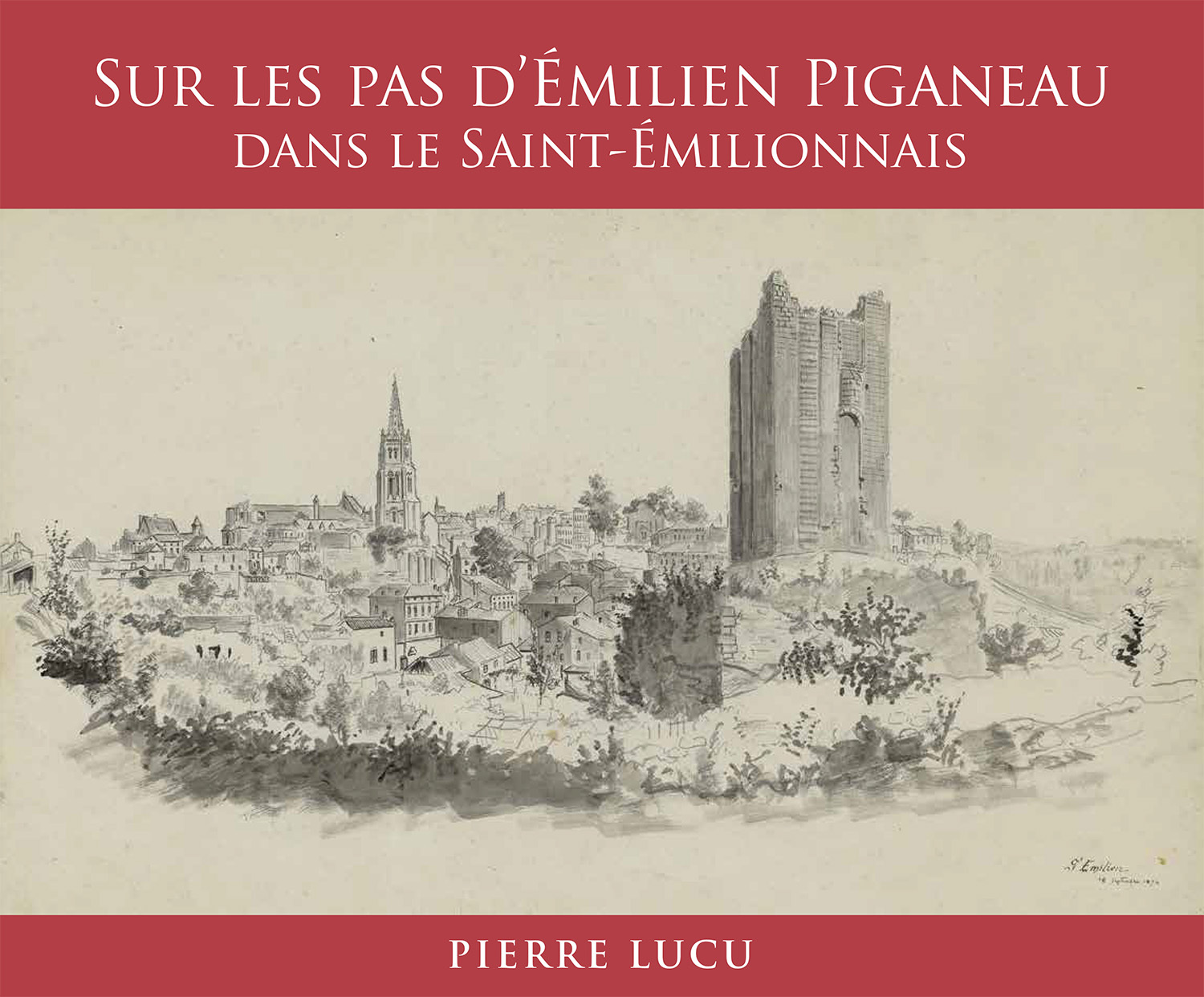 Sur les pas d'Emilien Piganeau dans le Saint-Emilionnais