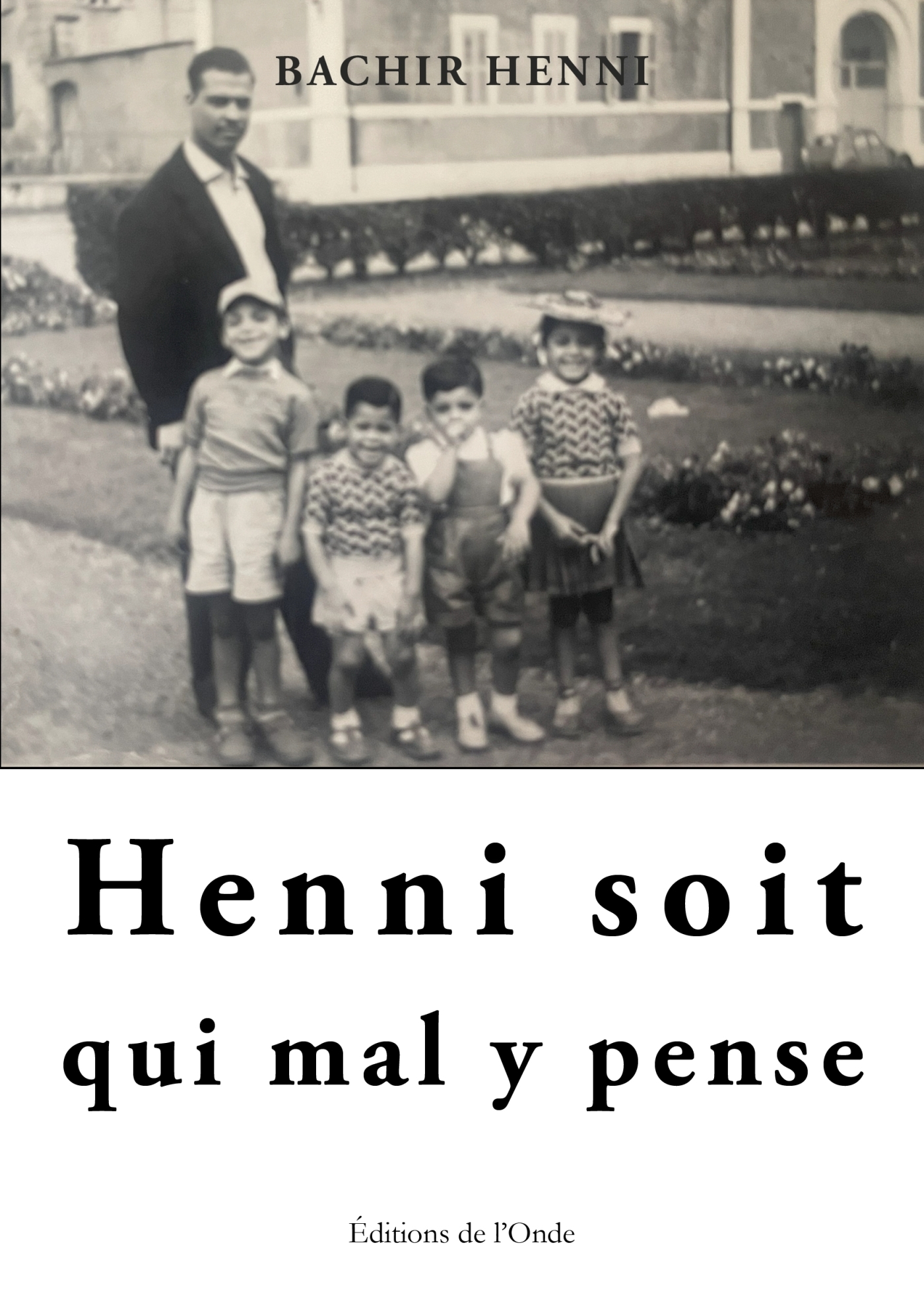 Henni soit qui mal y pense