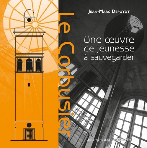 Le Corbusier, une oeuvre de jeunesse à sauvegarder