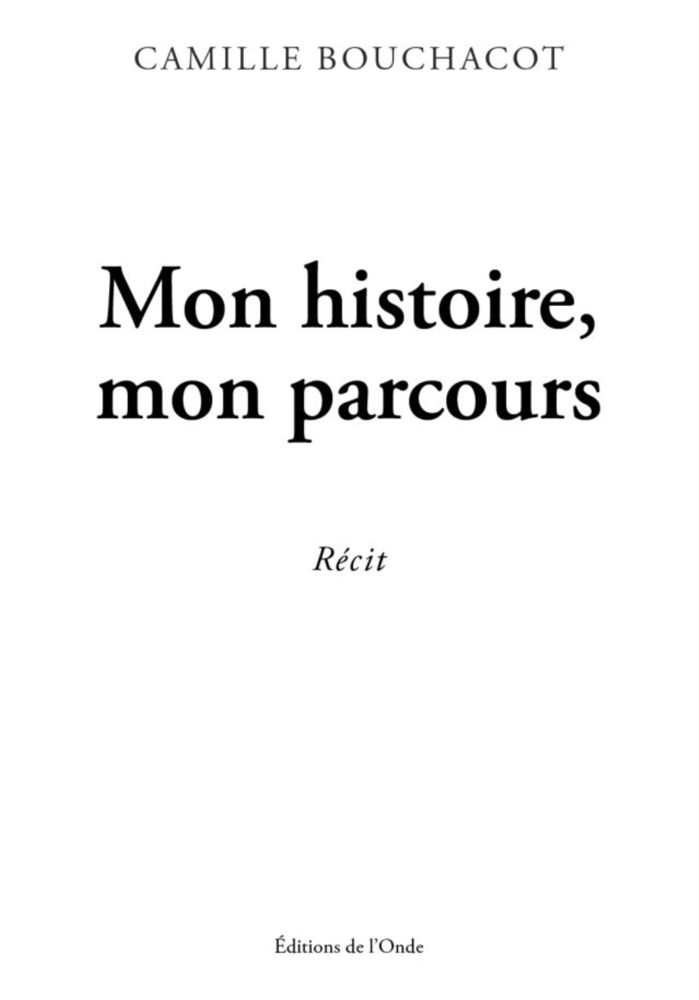 MON HISTOIRE, MON PARCOURS