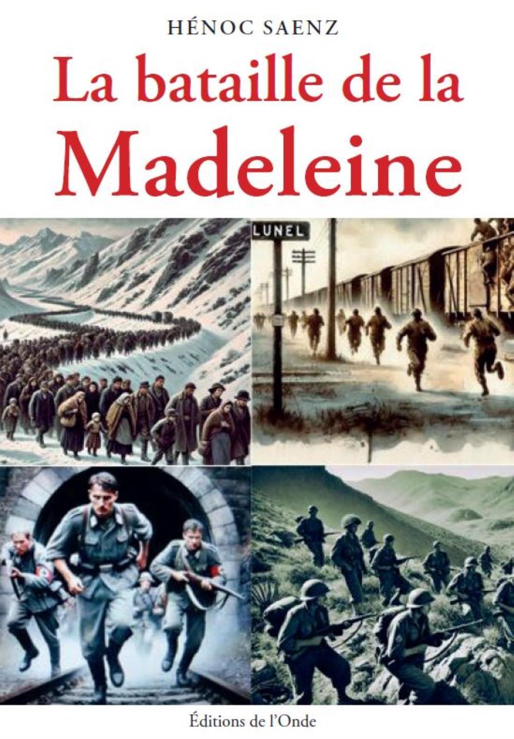 La bataille de la Madeleine