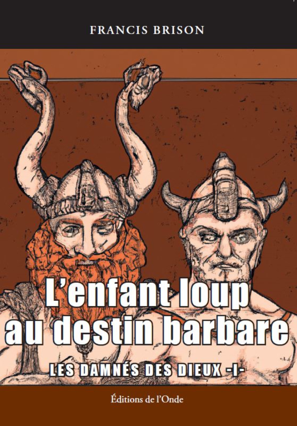 L'enfant loup au destin barbare