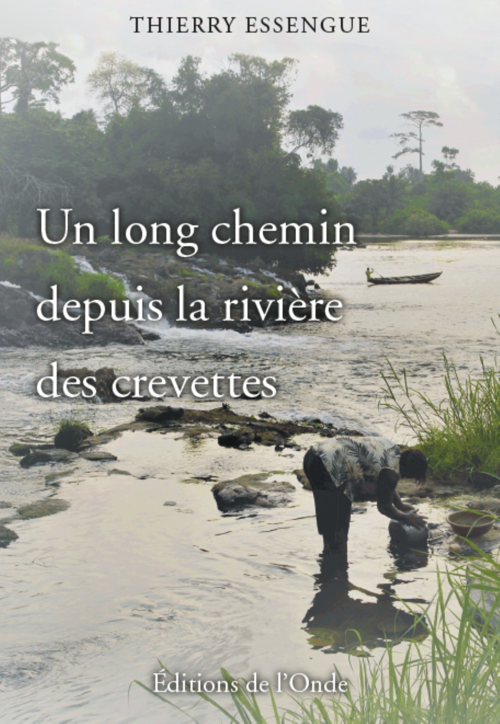 Un long chemin depuis la rivière des crevettes