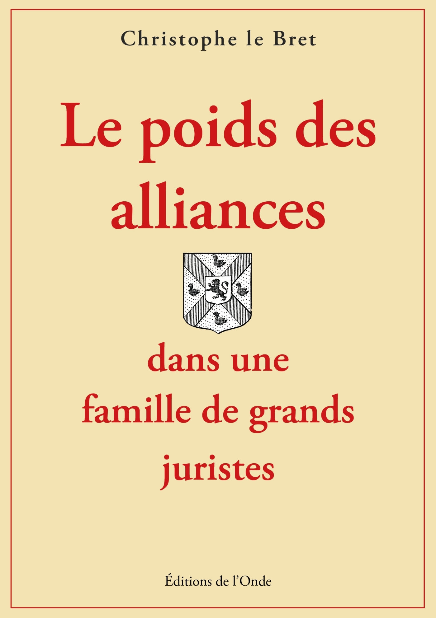 Le poids des alliances dans une famille de grands juristes