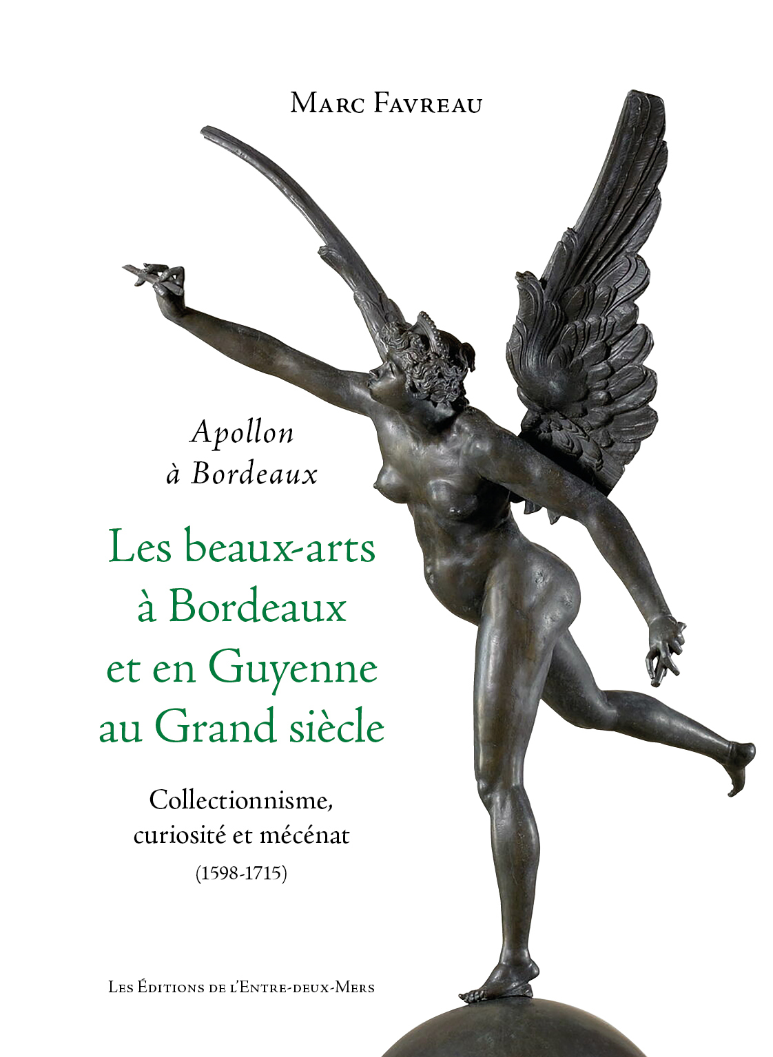 Les beaux-arts à Bordeaux et en Guyenne au Grand siècle