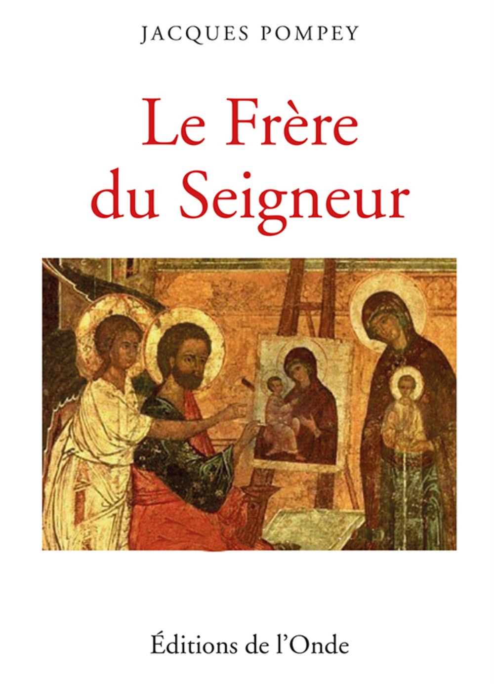 Le frère du Seigneur
