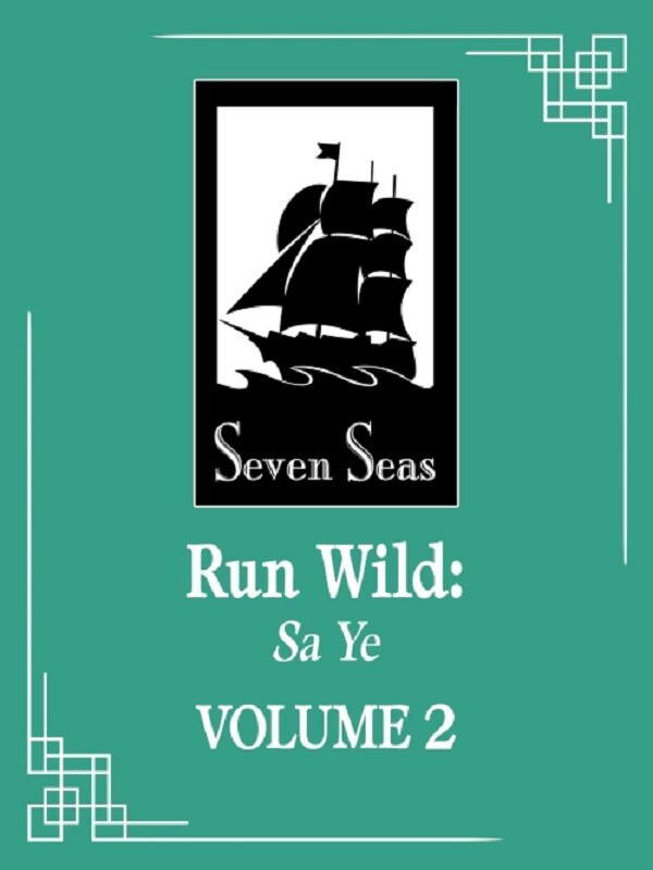 Run Wild: Sa Ye (Novel) Vol. 2