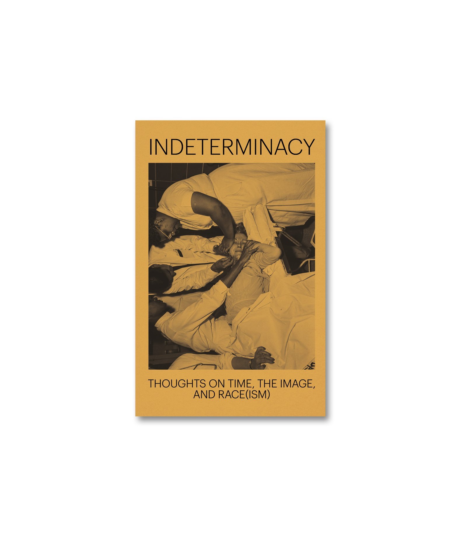 Indeterminacy: Thoughts on Time, the Image, and Race(ism)